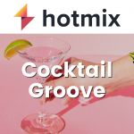 hotmix-cocktail-groove